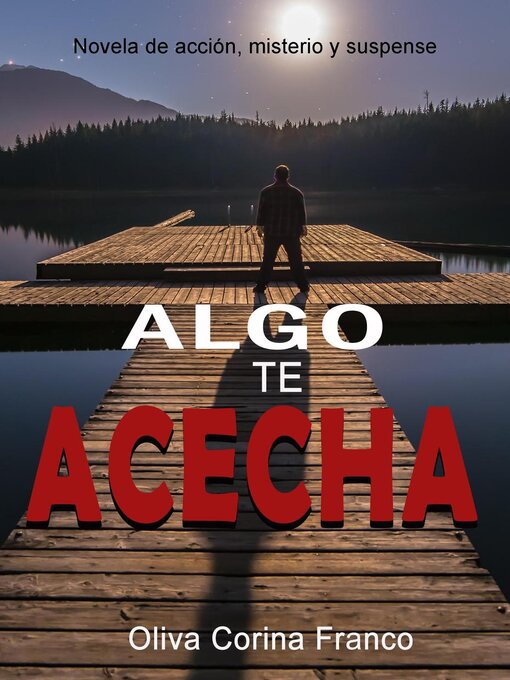 Title details for Algo te Acecha by Oliva Corina Franco - Wait list